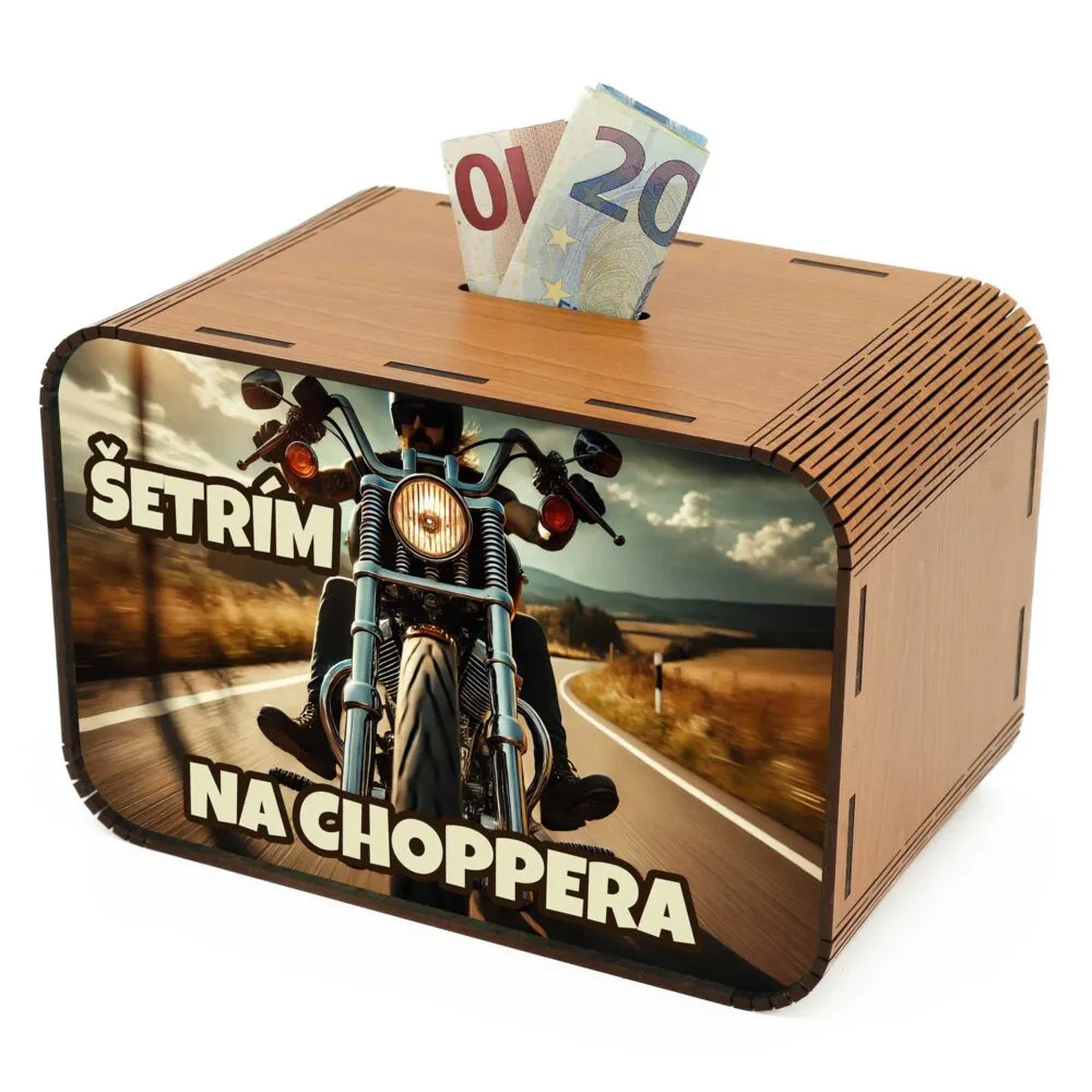 Pokladnička - Šetrím na choppera SK-02-027 DrevoDed.sk